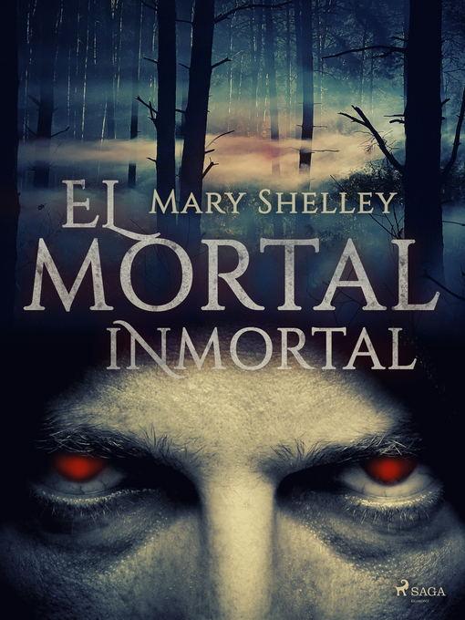 Titeldetaljer för El mortal inmortal av Mary Shelley - Tillgänglig